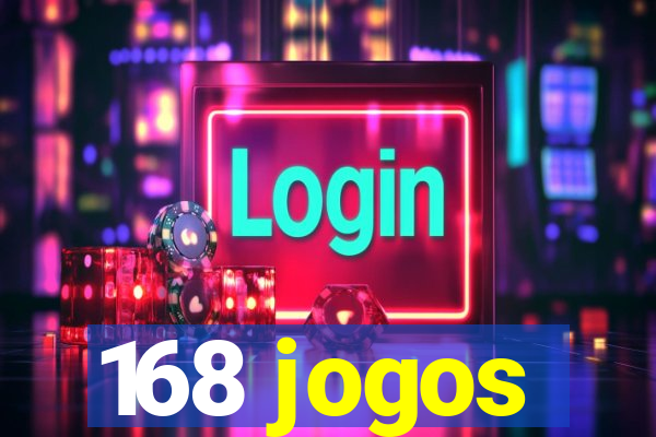 168 jogos